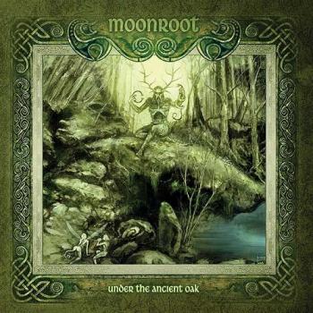 Moonroot - Under The Ancient Oak