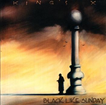 King's X - Black Like Sunday