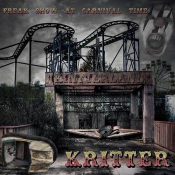 Kritter - Freak Show At Carnival Time