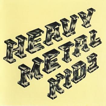 Heavy Metal Kids - Heavy Metal Kids