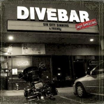 Sin City Sinners - Divebar Days Revisited