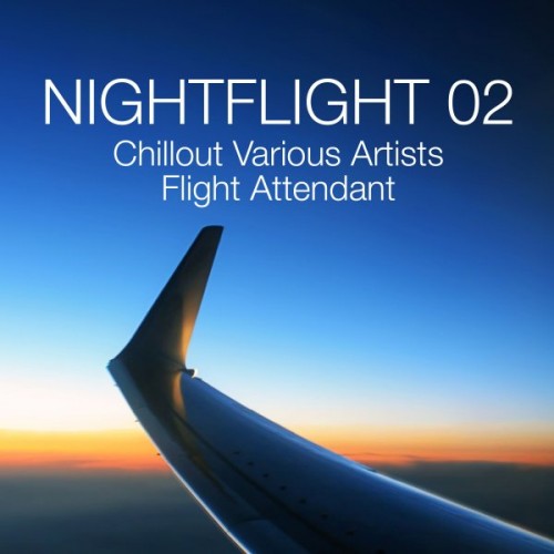 VA - Nightflight 01-02: Chillout Various Artists Flight Attendant 