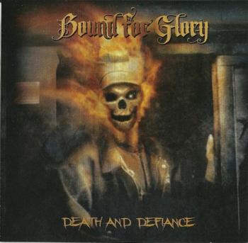 Bound for Glory - Death and Defiance