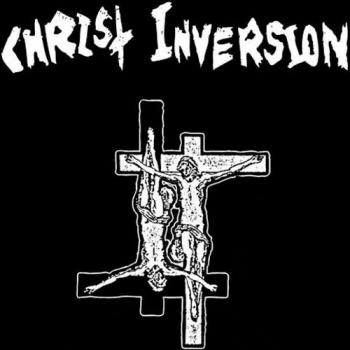 Christ Inversion - Christ Inversion