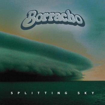 Borracho - Splitting Sky