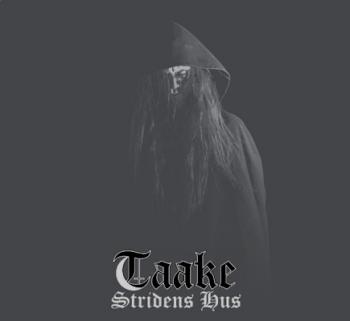 Taake - Stridens Hus