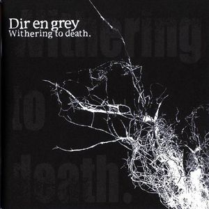 Dir En Grey -  