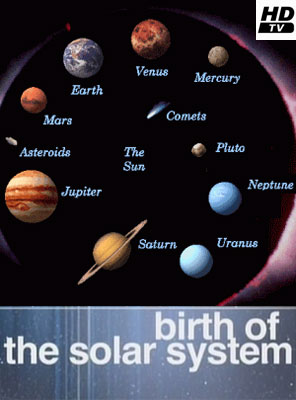    / National Geographic - Birth of the solar system