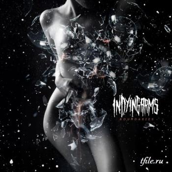 In Dying Arms - Boundaries