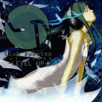 VA - Club Dubstep Vol 3000 - LEVEL UP -