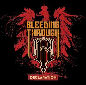 Bleeding Through - Declaration