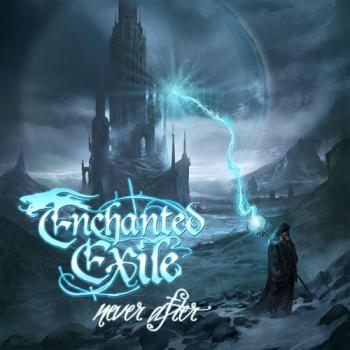 Enchanted Exile - Never After