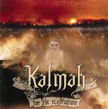 Kalmah - For The Revolution