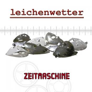 Leichenwetter - Zeitmaschine