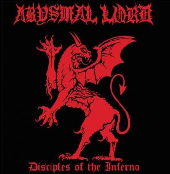 Abysmal Lord - Disciples Of The Inferno