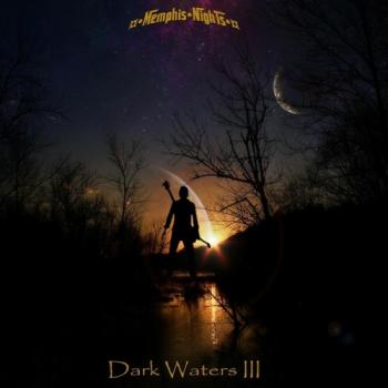 Memphis Nights - Dark Waters III