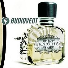 Audiovent - Dirty Sexy Knights in Paris