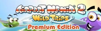 Airport Mania 2 - Wild Trips Premium Edition