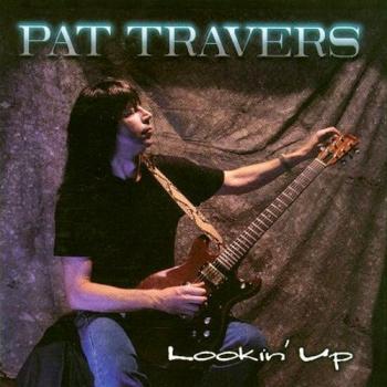 Pat Travers - Lookin' Up