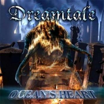 Dreamtale - Ocean`s Heart