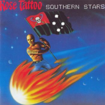 Rose Tattoo - Southern Stars