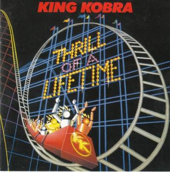 King Kobra - Thrill Of A Lifetime