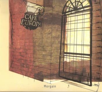 Morgain - Cafe Europa