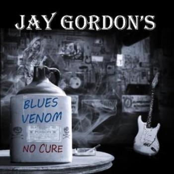 Jay Gordon's Blues Venom - No Cure