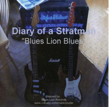 Mark Cloutier - Diary Of A Stratman