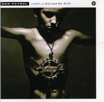 Don Patrol - A Wire, A Deal And The Devil