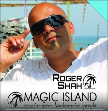 Roger Shah presents Magic Island - Music for Balearic People Episode 273