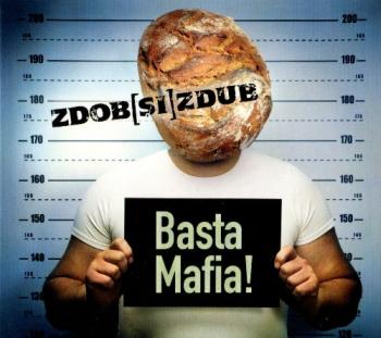 Zdob si Zdub - Basta Mafia!