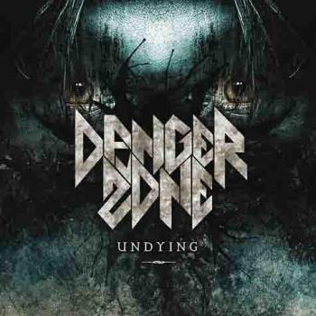 Danger Zone - Undying