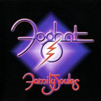 Foghat - Family Joules