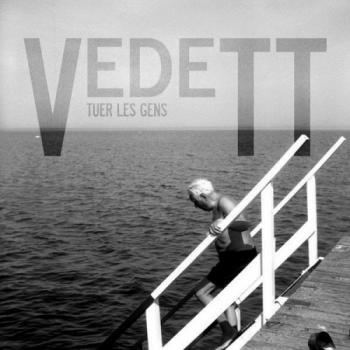 VedeTT - Tuer Les Gens