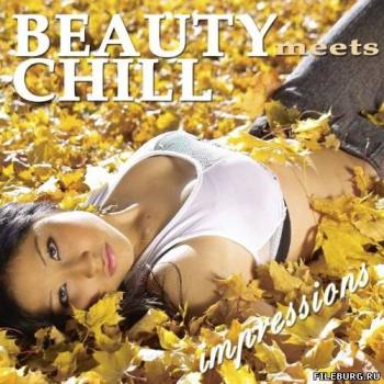 VA - Beauty Meets Chill: Impressions