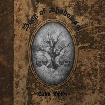 Zakk Wylde - Book Of Shadows II