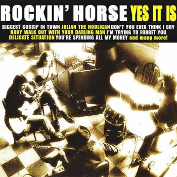 Rockin' Horse - Yes It Is