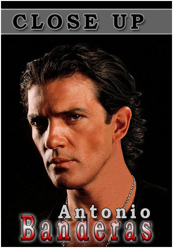  .   / Close Up. Antonio Banderas DVO