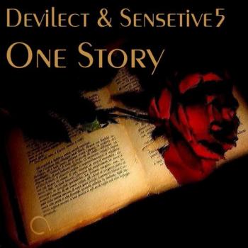 Devilect & Sensetive5 - One Story