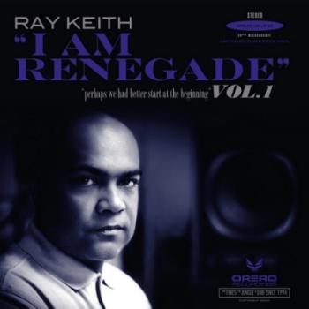 Ray Keith - I Am Renegade