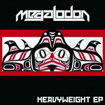 Megalodon - Heavyweight EP