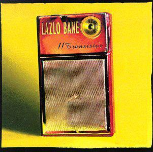 Lazlo Bane -  