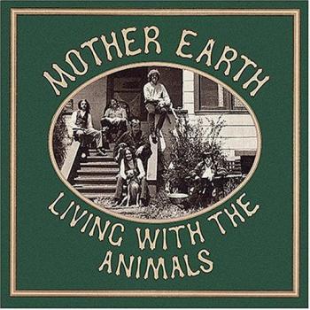 Mother Earth - Living With The Animals