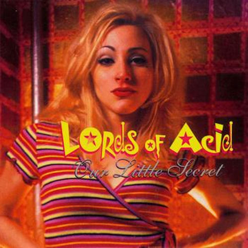 Lords Of Acid - Discography 