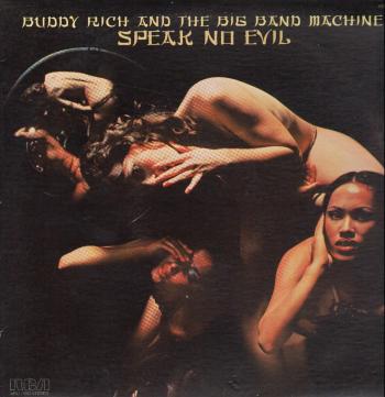 Buddy Rich And The Big Band Machine - Speak No Evil