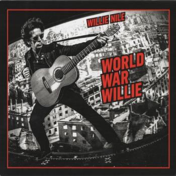 Willie Nile - World War Willie