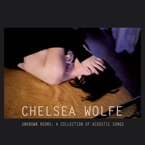 Chelsea Wolfe -  