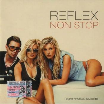 Reflex - Non Stop