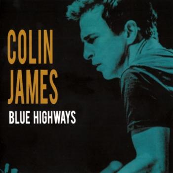 Colin James - Blue Highways